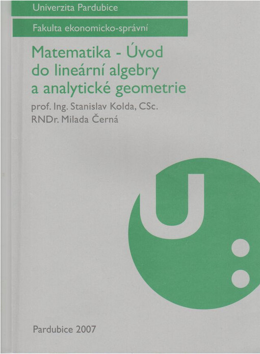 Matematika - Úvod do lineární algebry a analytické geometrie
