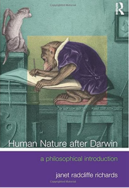 Human Nature After Darwin: A Philosophical Introduction (Philosophy and the Human Situation)