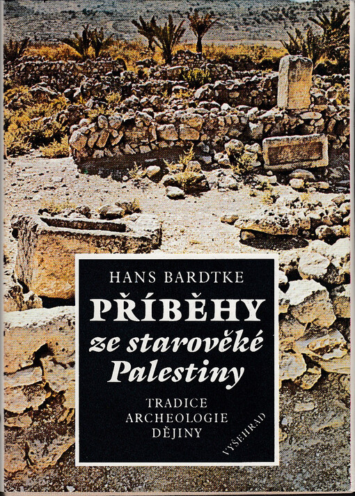 Příběhy ze starověké Palestiny: tradice, archeologie, dějiny