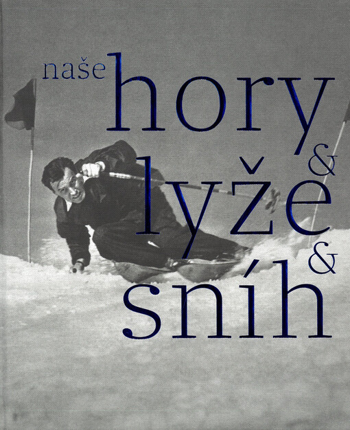 Naše hory & lyže & sníh