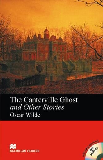 The Canterville Ghost and Other Stories. Reader with CD