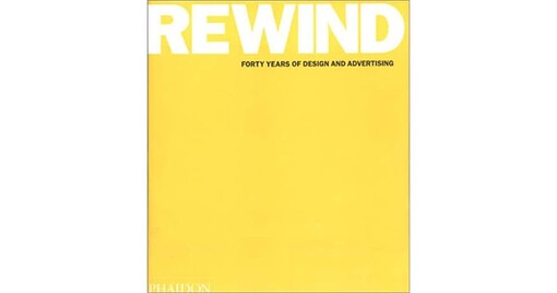 Rewind Forty Years of Design & Advertising