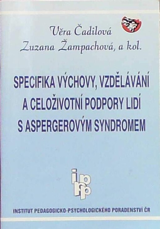 Specifika výchovy, vzdělávání a celoživotní podpory lidí s Aspergerovým syndromem