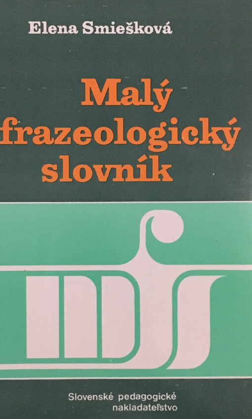 Malý frazeologický slovník