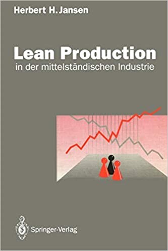 Lean Production: in der mittelständischen Industrie (German Edition)