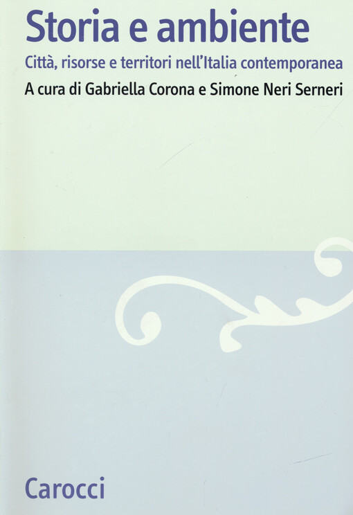Storia e ambiente : città, risorse e territori nell'Italia contemporanea