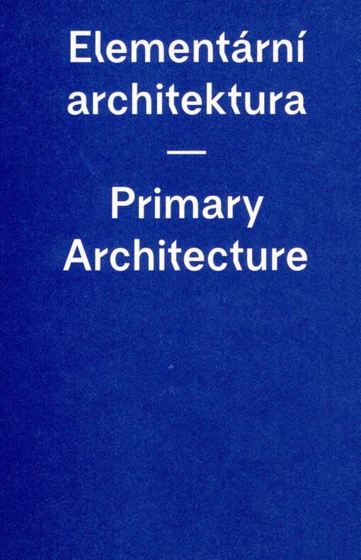 Elementární architektura = Primary architecture