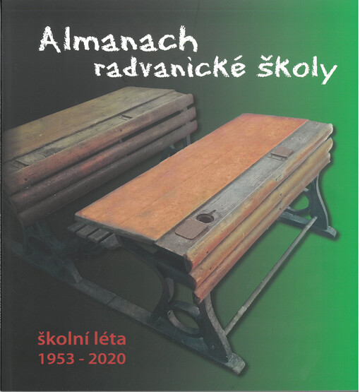 Almanach radvanické školy : školní léta 1953-2020