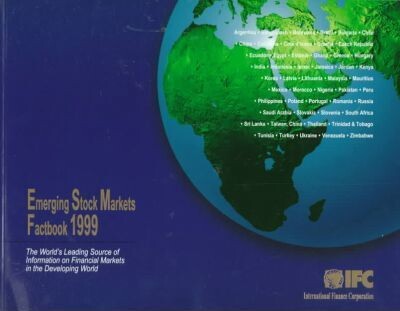 Emerging Stock Markets Factbook 1999 (Global Stock Markets Factbook)