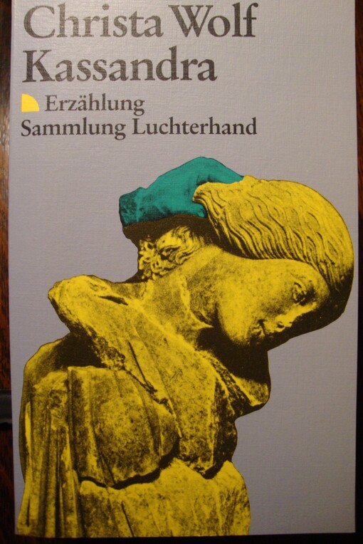 Kassandra : Erzählung