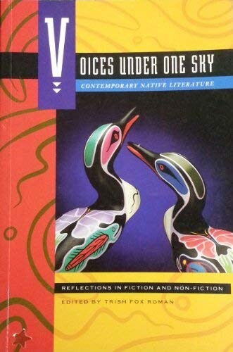 Voices under one sky: Contemporary native literature
