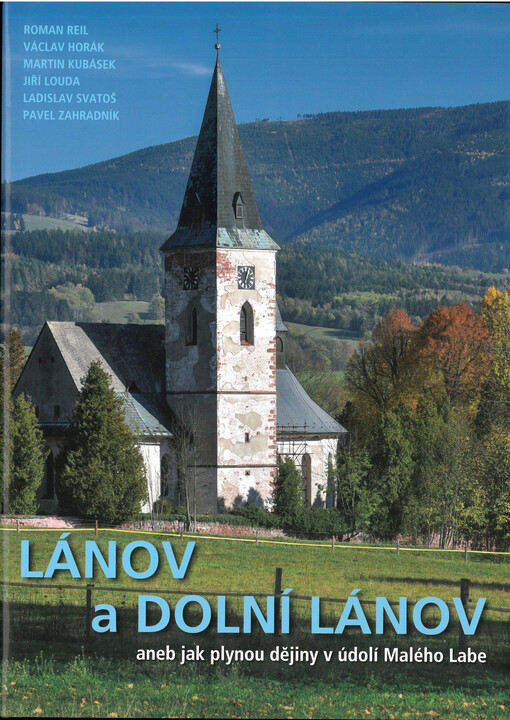 Lánov a Dolní Lánov, aneb, Jak plynou dějiny v údolí Malého Labe