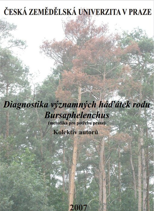 Diagnostika významných háďátek rodu Bursaphelenchus : (metodika pro potřebu praxe)