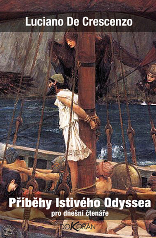 Příběhy lstivého Odyssea: pro dnešní čtenáře