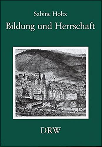 Bildung und Herrschaft : zur Verwissenschaftlichung politischer Führungsschichten im 17. Jahrhundert