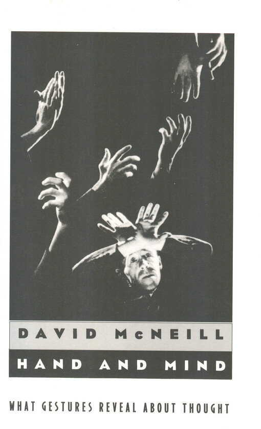 Hand and mind :what gestures reveal about thought