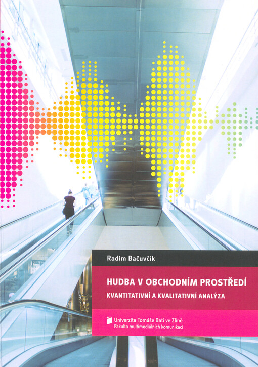 Hudba v obchodním prostředí : kvantitativní a kvalitativní analýza