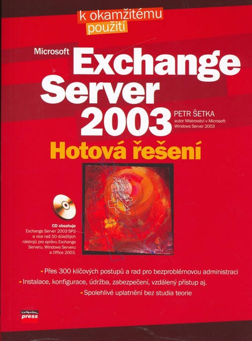 Microsoft Exchange Server 2003 : hotová řešení