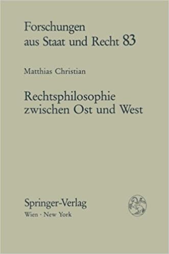 Rechtsphilosophie zwischen Ost und West: Eine vergleichende Analyse der fruhen rechtsphilosophischen Gedanken von John C.H. Wu (Forschungen aus Staat und Recht) (German Edition)