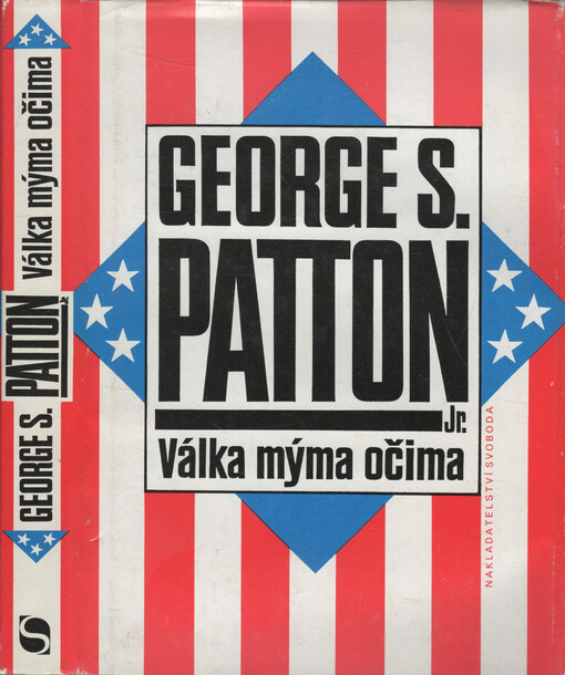 Válka mýma očima: lidsky a výmluvně podané vyprávění geniálního vojáka