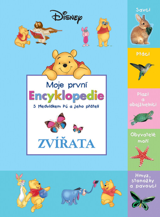 Moje první encyklopedie s Medvídkem Pú a jeho přáteli. Zvířata