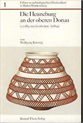 Die Heuneburg an der oberen Donau (Fuhrer zu archaologischen Denkmalern in Baden-Wurttemberg) (German Edition)