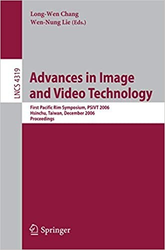 Advances in image and video technology : first Pacific Rim symposium, PSIVT 2006, Hsinchu, Taiwan, December 10-13, 2006 : proceedings