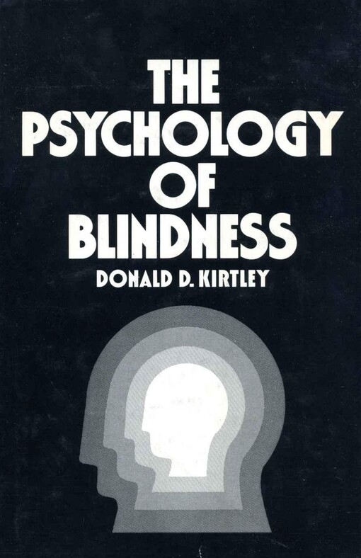 The Psychology of Blindness