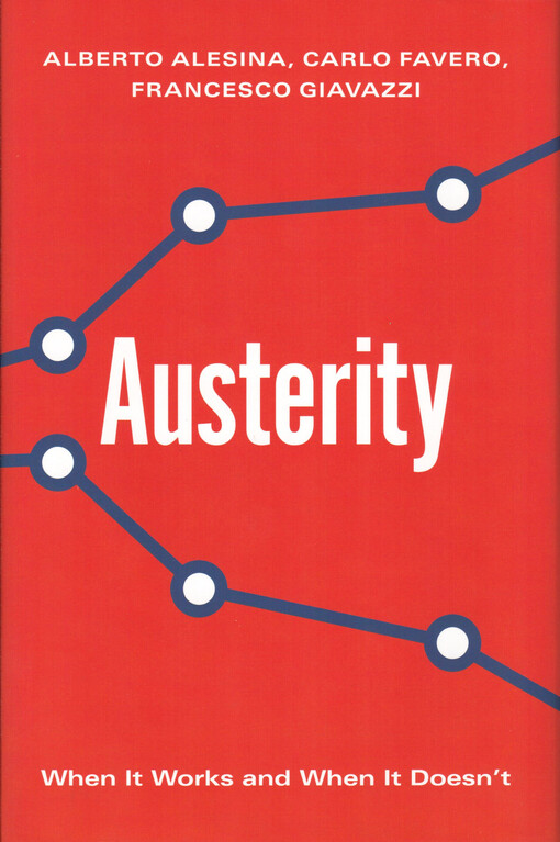 Austerity : when it works and when it doesn't