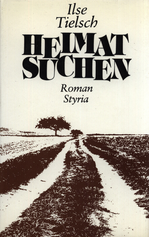 Heimatsuchen : Roman