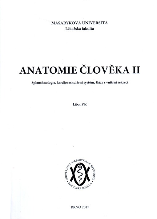 Anatomie člověka II: splanchnologie, kardiovaskulární systém, žlázy s vnitřní sekrecí
