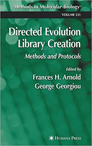 Directed Evolution Library Creation: Methods and Protocols (Methods in Molecular Biology)