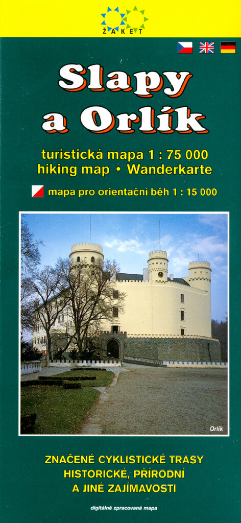 Slapy a Orlík turistická mapa 1:75^000 : mapa pro orientační běh 1:15^000 : značené cyklistické trasy : historické, přírodní a jiné zajímavosti : digitálně zpracovaná mapa