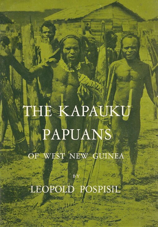 The Kapauku Papuans of West New Guinea (Case Studies in Cultural Anthropology)