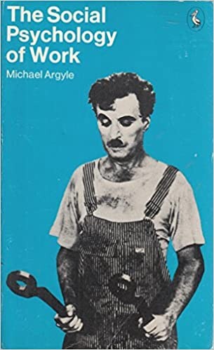 The Social Psychology of Work (Pelican)