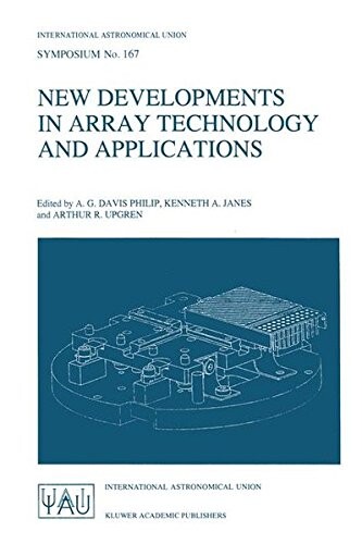 New Developments in Array Technology and Applications (International Astronomical Union Symposia)