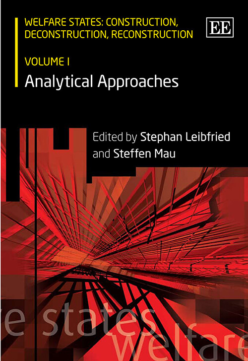 Welfare states : construction, deconstruction, reconstruction. III , Legitimation, achievement and integration