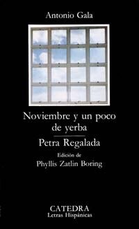 Noviembre y Un Poco de Yerba (Letras Hispanicas) (Spanish Edition)