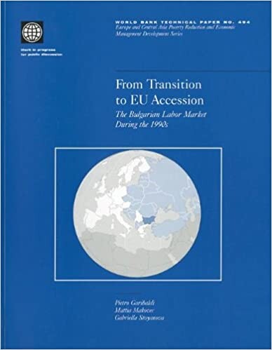 From Transition to EU Accession: The Bulgarian Labor Market During the 1990s (World Bank Technical Papers)