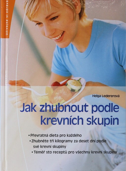 Jak zhubnout podle krevních skupin