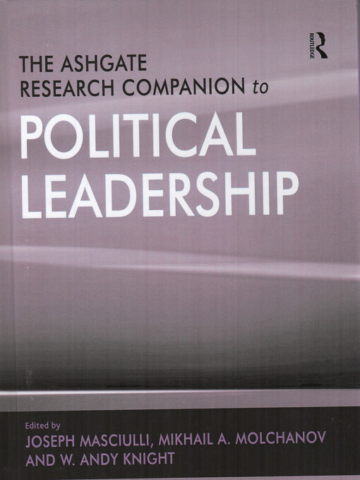 The Ashgate research companion to political leadership