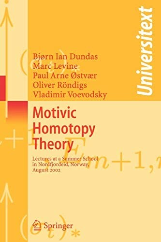 Motivic homotopy theory : lectures at a summer school in Nordfjordeid, Norway, August 2002