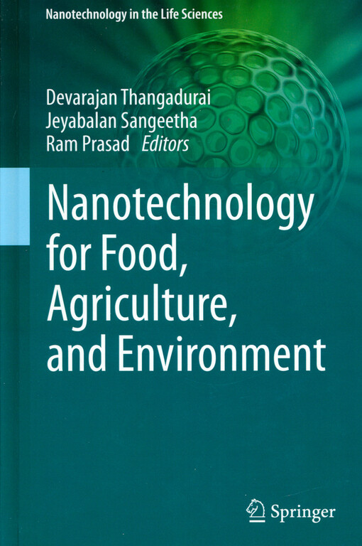 Nanotechnology for food, agriculture, and environment