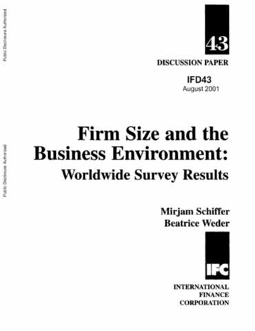 Firm Size and the Business Environment: Worldwide Survey Results (Discussion Paper (International Finance Corporation))