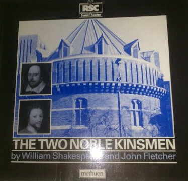 The Two Noble Kinsmen (Swan Theatre Plays)
