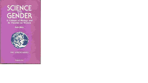 Science and Gender: A Critique of Biology and Its Theories on Women (Athene Series)