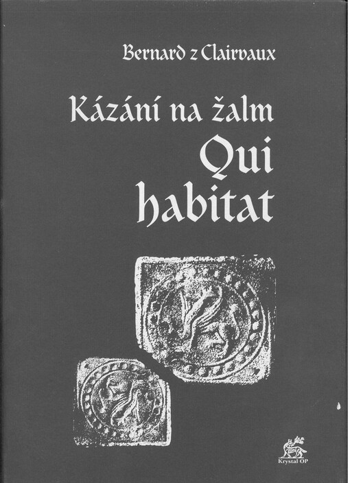 Kázání na žalm Qui habitat