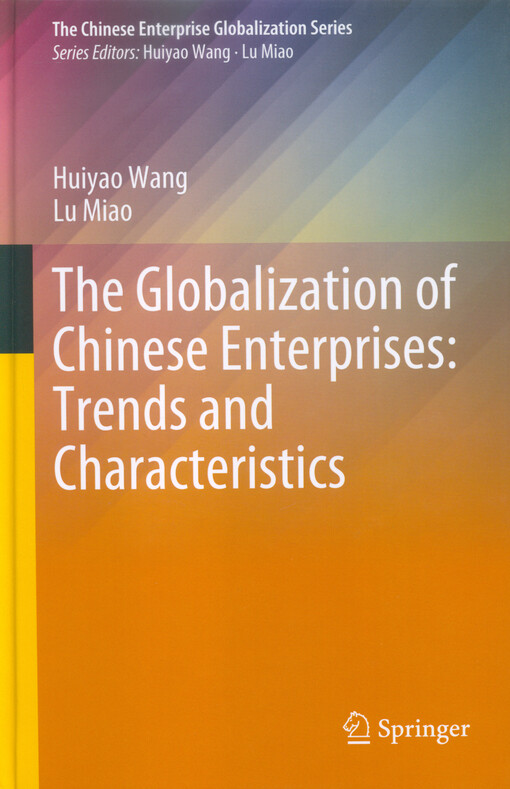 The globalization of Chinese enterprises: trends and characteristics