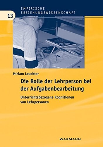 Die Rolle der Lehrperson bei der Aufgabenbearbeitung