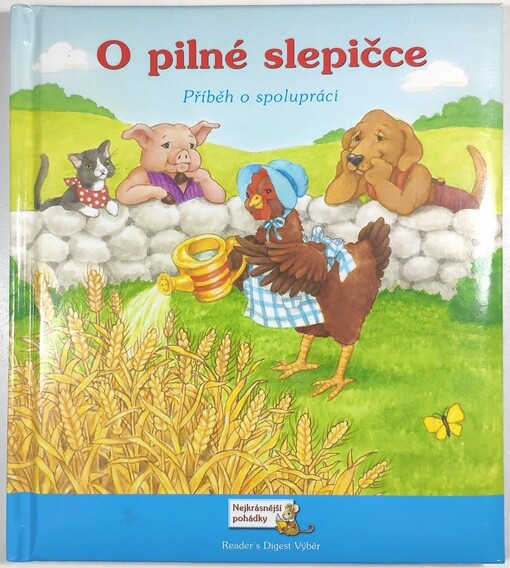 O pilné slepičce : příběh o spolupráci, Vyd. 1.